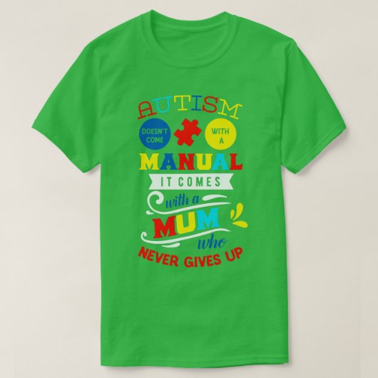 T-shirt L'autisme ne vient pas avec un manuel (Design devant)