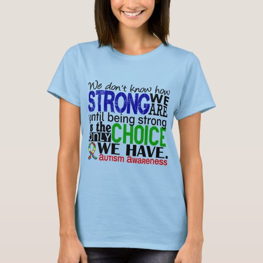 T-shirt L'autisme, notre force (Devant)