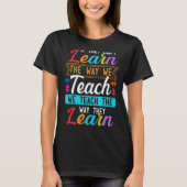 T-shirt L'autisme s'ils ne peuvent pas apprendre la façon  (Devant)