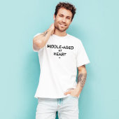 T-shirt L'auto-dérision d'un enfant mûr : "D'âge moyen au