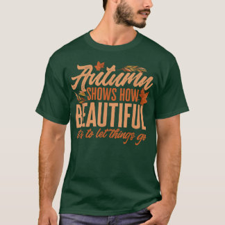 T-shirt L'automne montre à quel point c'est bête de laisse