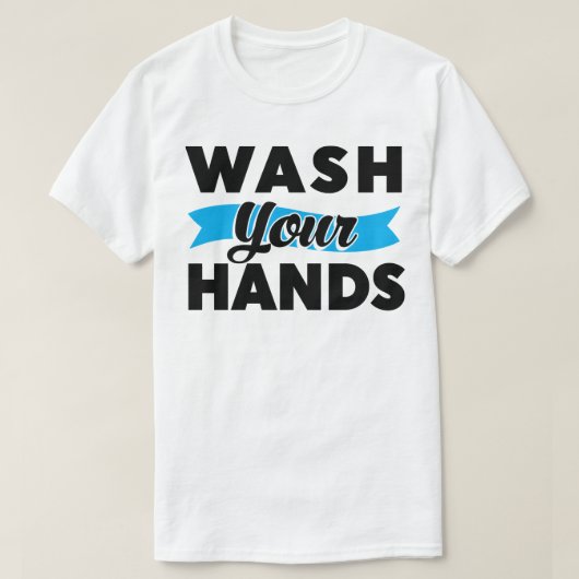 T-shirt Lave-toi les mains (Design devant)