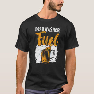 T-shirt Lave-vaisselle Carburant Vaisselle Profession Bièr