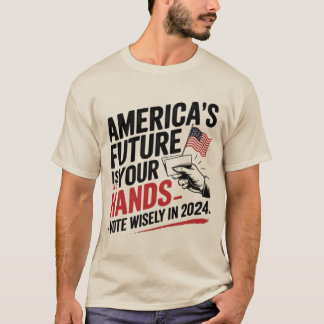 T-shirt L'avenir de l'Amérique est entre vos mains - Votez