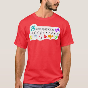 T-SHIRT L'AVENIR EST ACCESSIBLE
