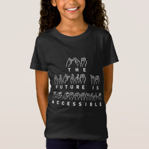 T-Shirt L'avenir est accessible ASL Sign Language