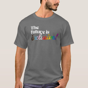 T-shirt L'avenir est inclusif