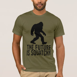 T-shirt L'Avenir Est La Squatchie - Drôle Bigfoot