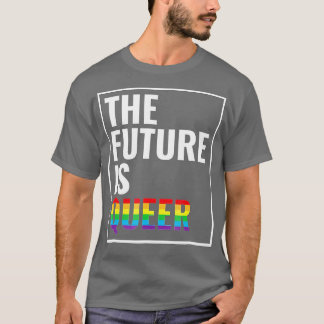 T-shirt L'avenir est un cadeau LGB Gay pride queer