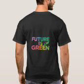 T-shirt L'avenir est vert (Dos)