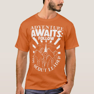 T-shirt L'aventure attend de suivre le chef scouts