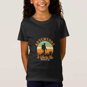 T-Shirt L'aventure est là où se trouve le coeur