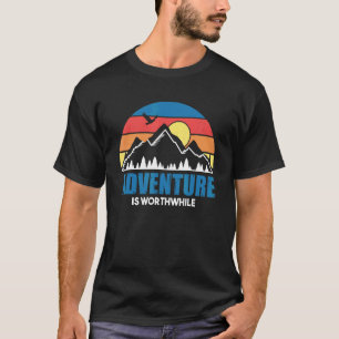 T-shirt L'Aventure Vaut La Peine Pour Les Randonneurs En P