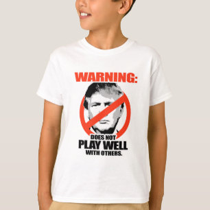 T-shirt L'avertissement d'atout - ne joue pas bien