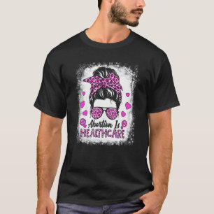 T-shirt L'avortement est la santé Féminisme féministe fémi