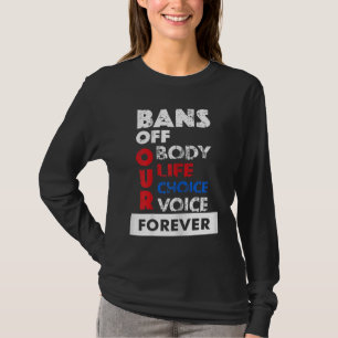 T-shirt L'Avortement Est Un Soin De Santé - Interdictions
