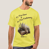 T-shirt Law and Testimony Unisex (Devant)