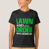 T-shirt Lawn And Order Special Mowing Unit - Lawn Mower Ga (Devant)