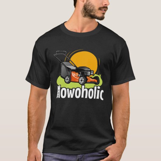 T-shirt Lawn Mowing  Mowoholic Gardener Landscaper (Devant)