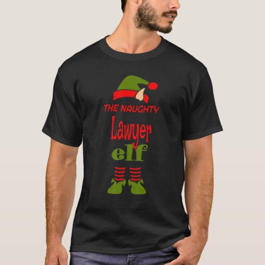 T-shirt LAWYER Elf Naughty Christmas Matching Pajama Party (Devant)