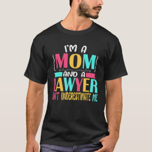 T-shirt Lawyer Mom Law School Graduation New Attorney Bar