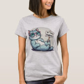 T-shirt Lazy Chat Pas Aujourd'Hui Drôle Drôle Kitty Tee Re (Devant)