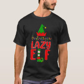 T-shirt Lazy Elf Matching Family Lighting Noël (Devant)