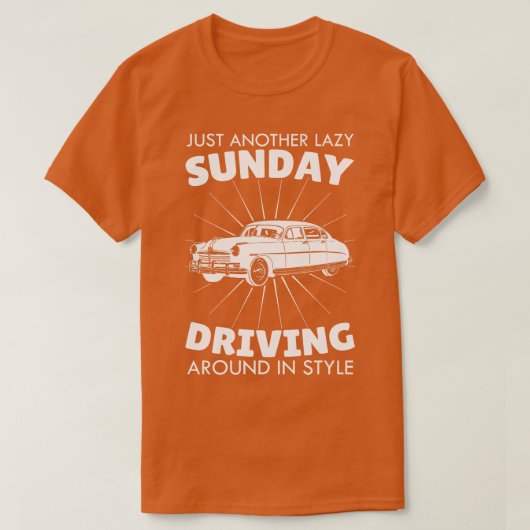 T-shirt Lazy Sunday Driving (Design devant)