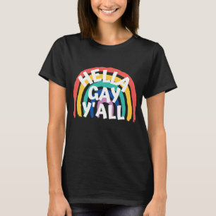 T-shirt LBGTQ Hella Gay Rainbow pour Hommes et Femmes Prid