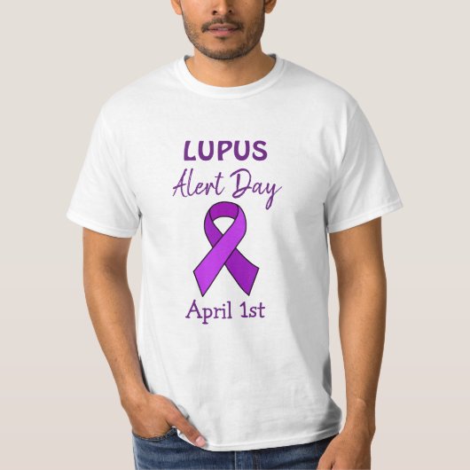 T-shirt Le 1er avril est Lupus Alert Day (Devant)