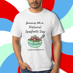 T-shirt Le 4 janvier est la journée nationale des spaghett