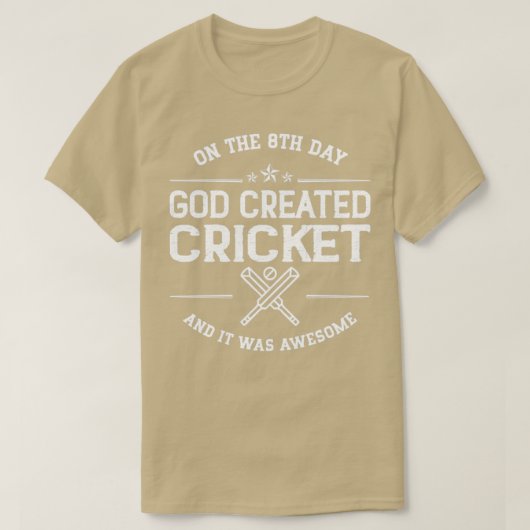 T-shirt Le 8e jour Dieu a créé le cricket (Design devant)