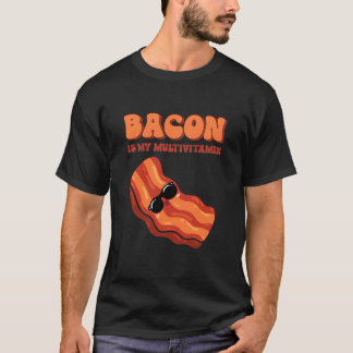 T-shirt Le bacon est ma multivitamine Drôle de régime céto