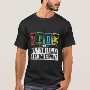 T-shirt Le Baptême Les Principaux Éléments Du Baptême Des