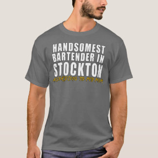 T-shirt Le barman le plus somptueux à Stockton Selon mon m
