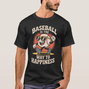 T-shirt Le baseball est la voie du bonheur - Funny Basebal