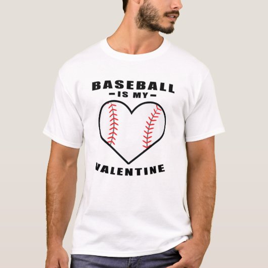 T-shirt Le Baseball Est Ma Saint Valentin - Citation Drôle (Devant)