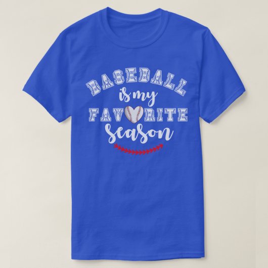 T-shirt Le Baseball Est Ma Saison Préférée 15 (Design devant)