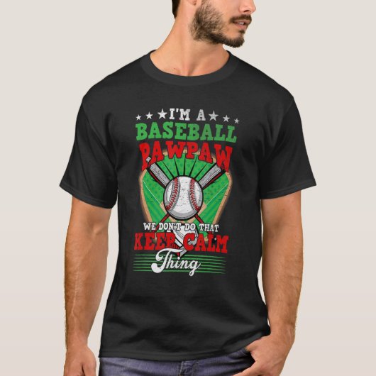 T-shirt Le baseball Pawpaw ne fait pas ça garder le calme (Devant)
