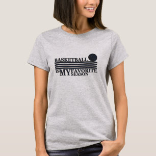 T-shirt Le basket-ball est ma saison préférée avec la ball