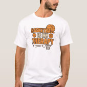 T-shirt Le basket-ball est ma thérapie (Devant)