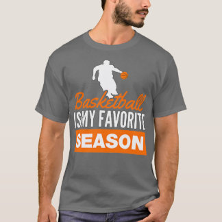T-shirt Le Basket Est Ma Saison Favorite Simple