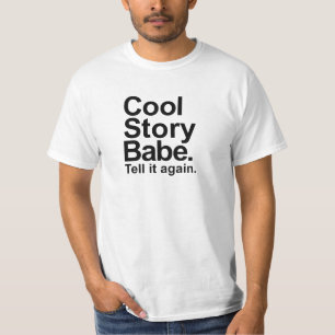 T-shirt Le bébé frais d'histoire le disent encore