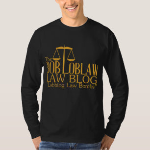 T-shirt Le blog Bob Loblaw Law