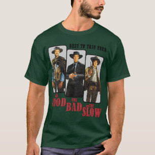 T-shirt Le Bon, la Brute et l'Ami lent