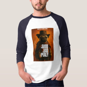 T-shirt Le Bon la Brute et le Pugly Parodie de Film