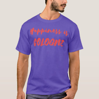 T-shirt Le bonheur à Cologne