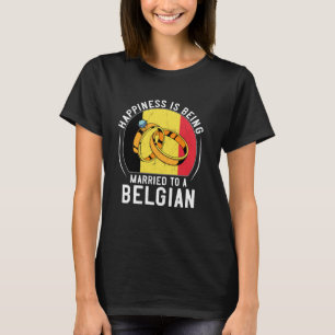 T-shirt Le bonheur, c'est être marié à un mariage belge
