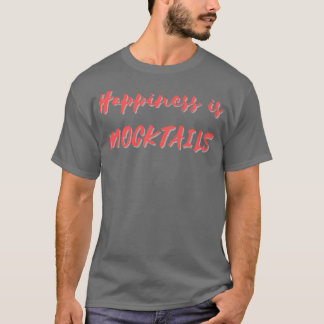 T-shirt Le bonheur, c'est les cocktails