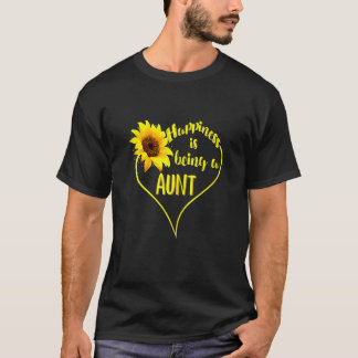 T-shirt Le Bonheur Des Femmes Est D'Être Une Tante Mère To